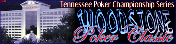 Woodstone Poker Classic Best Player Tournament